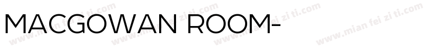 MACGOWAN ROOM字体转换